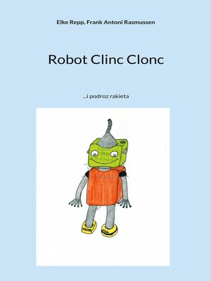 cover image of Robot Clinc Clonc